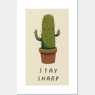 stay sharp Posters and Art